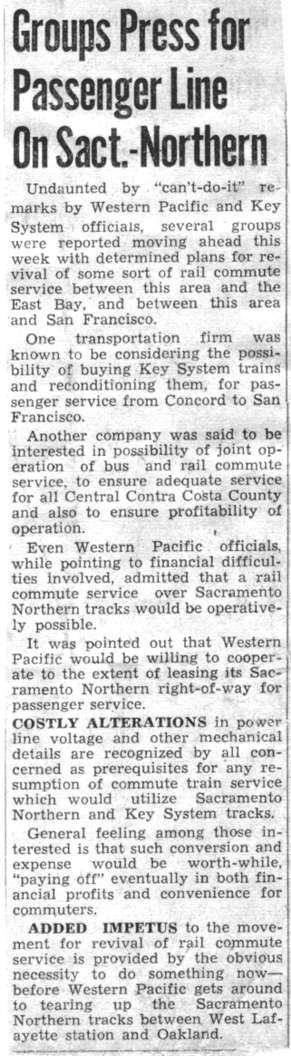 unk1
Groups Press for Passenger Line on Sact. Northern. Date and Newspaper unknown. Probably mid 1957. Courtesy of the Moraga History Center
